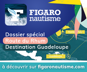 Figaro Nautisme : Dossier spécial Route du Rhum Destination Guadeloupe